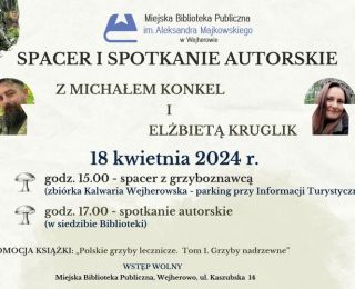 Spacer i spotkanie autorskie z Michałem Konkel i Elżbietą Kruglik