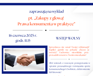 Wykład pt. "Zakupy z głową! Prawa konsumenta w praktyce"