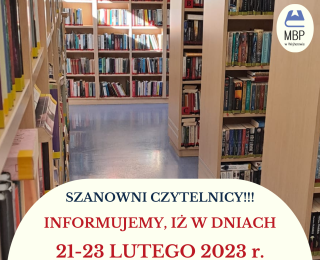 Biblioteka będzie nieczynna w dniach 21-23 lutego