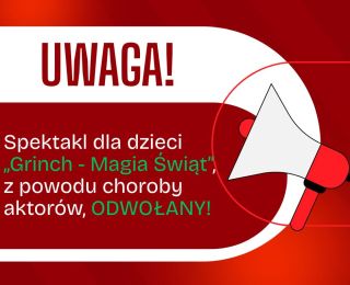 UWAGA! Spektakl dla dzieci odwołany!